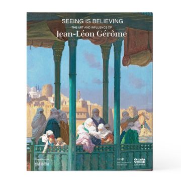 Seeing Is Believing: The Art and Influence of Jean-Leon Gérôme