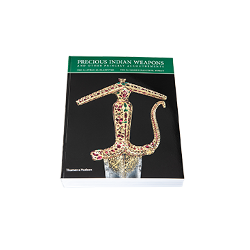 Precious Indian Weapons: and other Princely Accoutrements