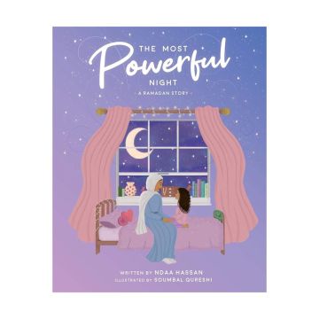"The Most Powerful Night" A Ramadan Story Book