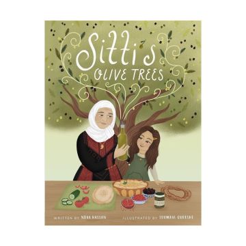 "Sitti's Olive Trees" A Palestinian Story Book