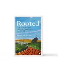 Rooted Stories of Life Land & Farming Revolution (Paperback)